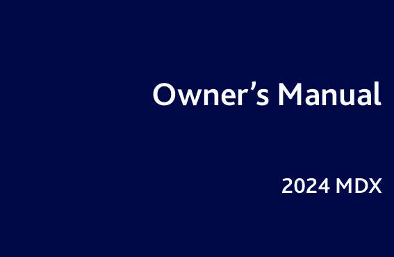 2024 Acura Mdx owners manual free pdf